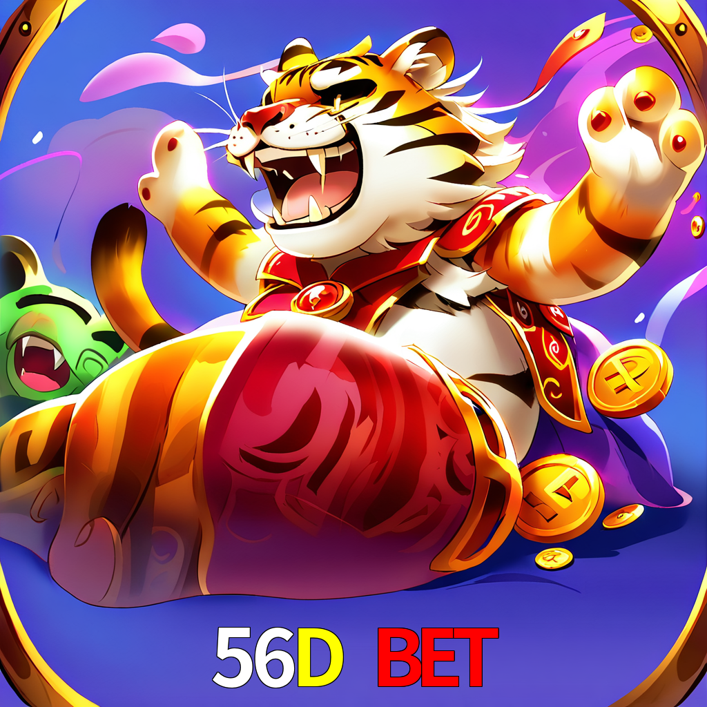 56D Bet 